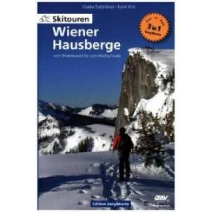Skitouren Wiener Hausberge - vom Wienerwald bis zum Hochschwab | Csaba Szépfalusi, Karel Kriz (ISBN: 9783850285131)