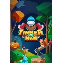 Timberman VR
