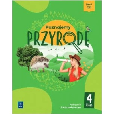 Poznajemy przyrodę. Szkoła podstawowa klasa 4. Podręcznik