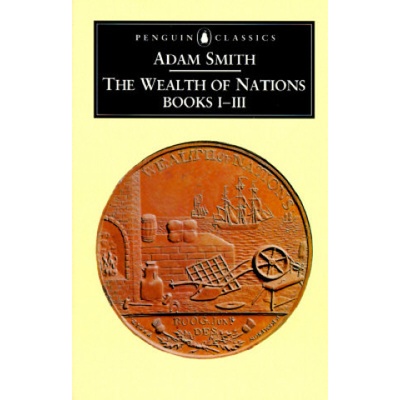 The Wealth of Nations - Adam Smith