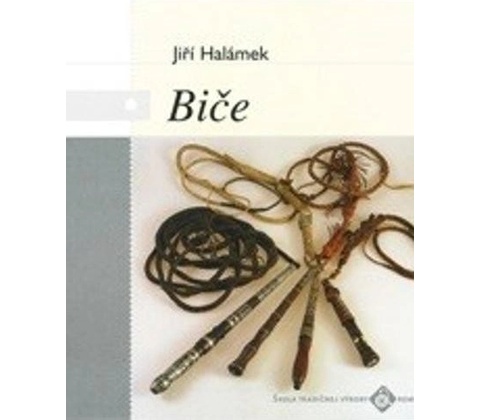Biče Jiří Halámek