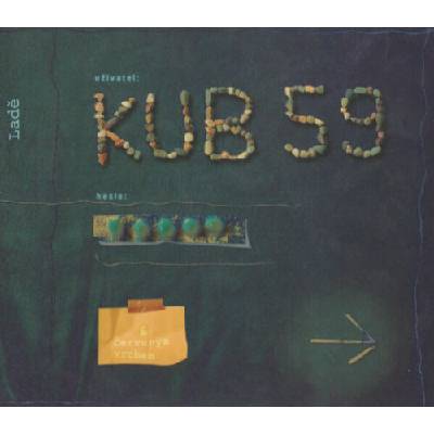LADE: KUB 59 & CERVENYM VRCHEM CD