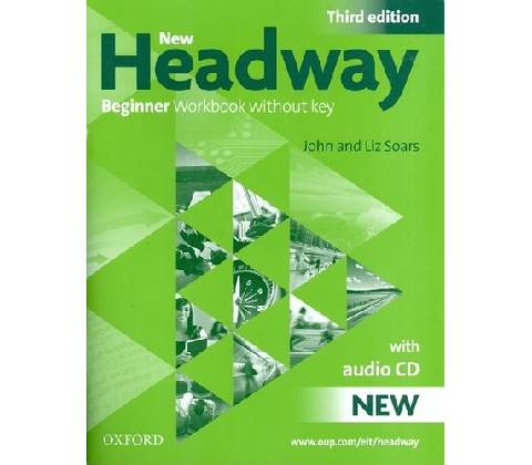 New Headway 3rd Beginner Workbook without Key