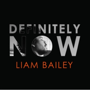BAILEY LIAM: DEFINITELY NOW CD