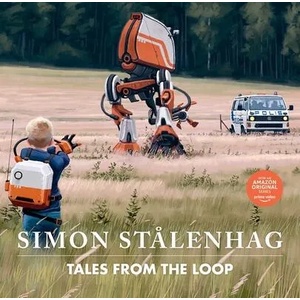 Tales from the Loop | Simon St? lenhag (ISBN: 9781982150693)