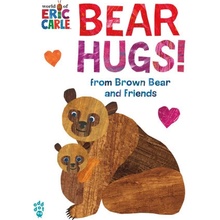 Bear Hugs! from Brown Bear and Friends World of Eric Carle