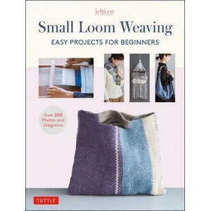 Small Loom Weaving (ISBN: 9780804854658)