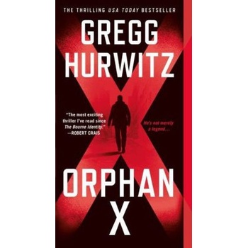 Orphan X - Hurwitz, Gregg