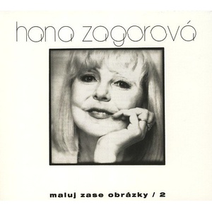 Multisonic Zagorová Hana: Maluj zase obrázky 2 - CD (036009)