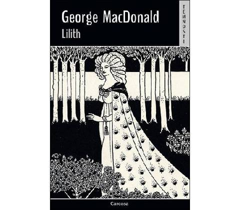 George MacDonald - Lilith