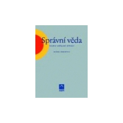 Správní věda - Dušan Hendrych