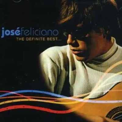 José Feliciano - The Definite Best CD