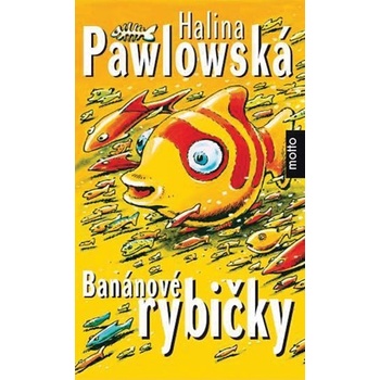 Banánové rybičky