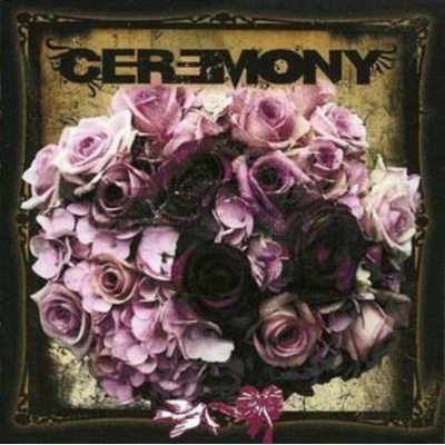 CEREMONY: CEREMONY CD