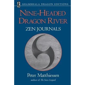 Nine-Headed Dragon River | Peter Matthiessen (1998)