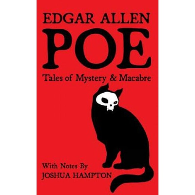 Edgar Allen Poe: Tales of Mystery and Macabre: Illustrated Edition | Edgar Allen Poe