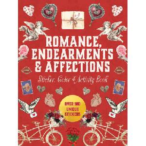 Romance, Endearments, & Affections Sticker, Color & Activity Book (ISBN: 9780785847724)
