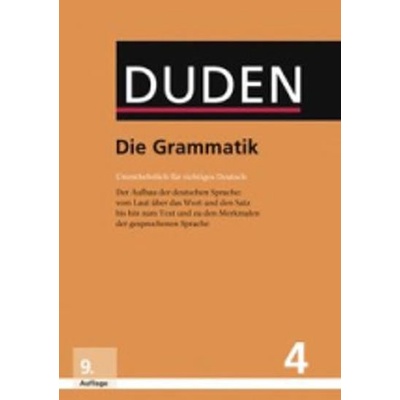 Duden Band 4 - Die Grammatik 9. Auflage - kolektiv autorů