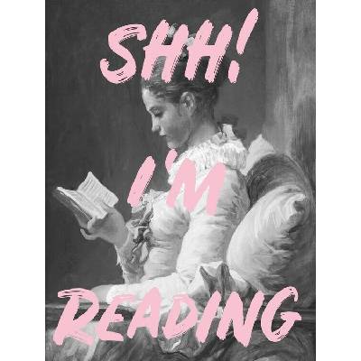 Plagát, Obraz - Shh I'm Reading, Grace Digital Art, 30 × 40 cm
