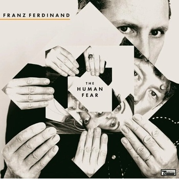 Franz Ferdinand - The Human Fear (CD) (887828049523)