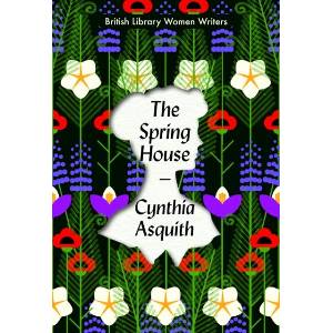 Spring House | Cynthia Asquith (ISBN: 9780712355049)