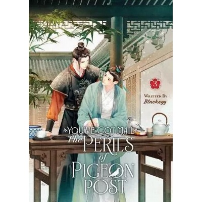 You´ve Got Mail: The Perils of Pigeon Post 3