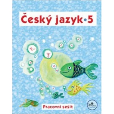 Český jazyk 5 Pracovní sešit