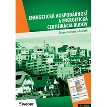 Energetická hospodárnosť a energetická certifikácia budov