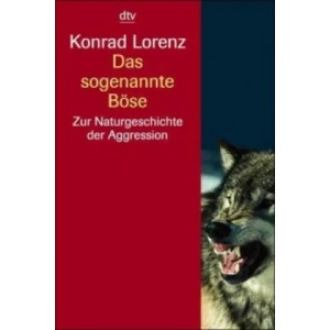 Das sogenannte Böse | Konrad Lorenz (ISBN: 9783423330176)