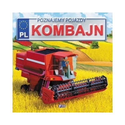 Poznajemy pojazdy. Kombajn
