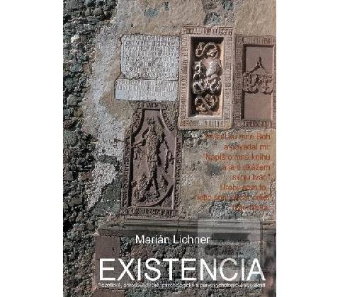 Existencia - Marián Lichner