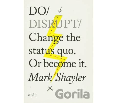 Do Disrupt Shayler Mark