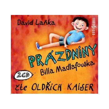 Prázdniny Billa Madlafouska - Laňka David - 2CD - čte - Oldřich Kaiser