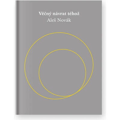 Věčný návrat téhož - Aleš Novák