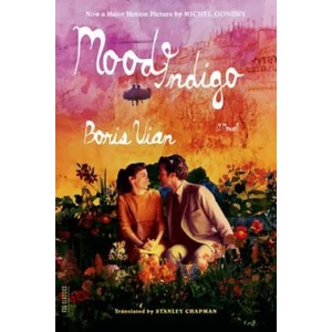 Mood Indigo | Boris Vian, Stanley Chapman (2014)