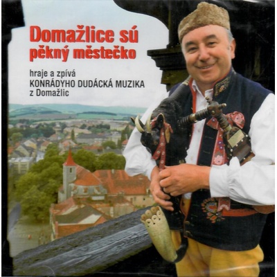 Domažlice sú pěkný městečko - CD