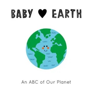 Baby Loves Earth | Teresa Bellon (ISBN: 9780711253193)