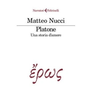 Platone. Una storia d'amore | Matteo Nucci (2025)