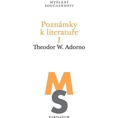 Poznámky k literatuře I - Theodore W. Adorno