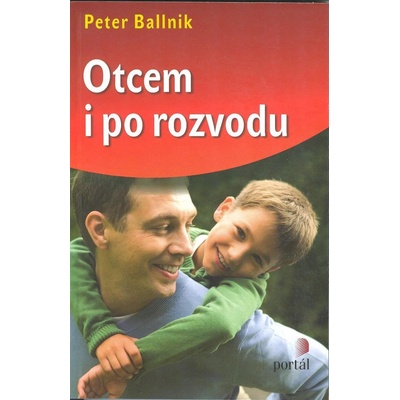 Otcem i po rozvodu - Peter Ballnik