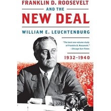 Franklin D. Roosevelt and the New Deal Leuchtenburg William E.Paperback