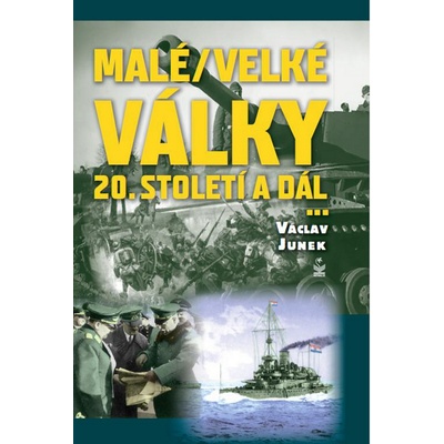 Malé/velké války 20. století a dál...