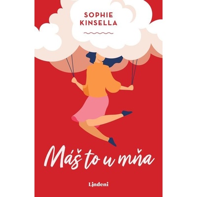 Máš to u mňa - Sophie Kinsella