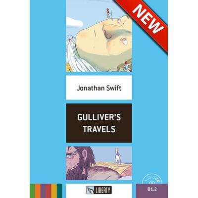 Gulliver´s Travels+CD: B1.2 Liberty - Jonathan Swift