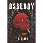 Independently published Ossuary | T. D. Cloud, Ambi Sun