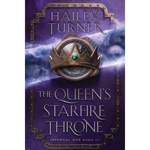 The Queen's Starfire Throne | Hailey Turner (2024)