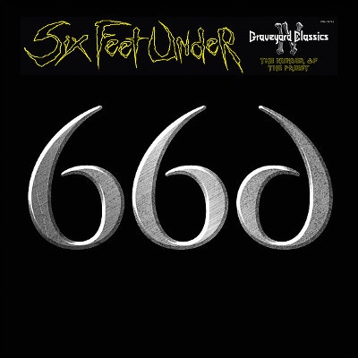 Six Feet Under - Graveyard Classics IV
