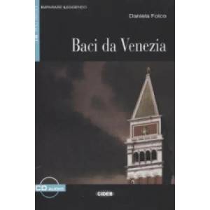 Baci da Venezia, m. Audio-CD | Daniela Folco (ISBN: 9783125650299)