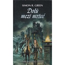 Dolů mezi mrtvé - Simon R. Green
