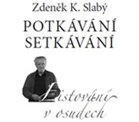 Potkávání setkávání